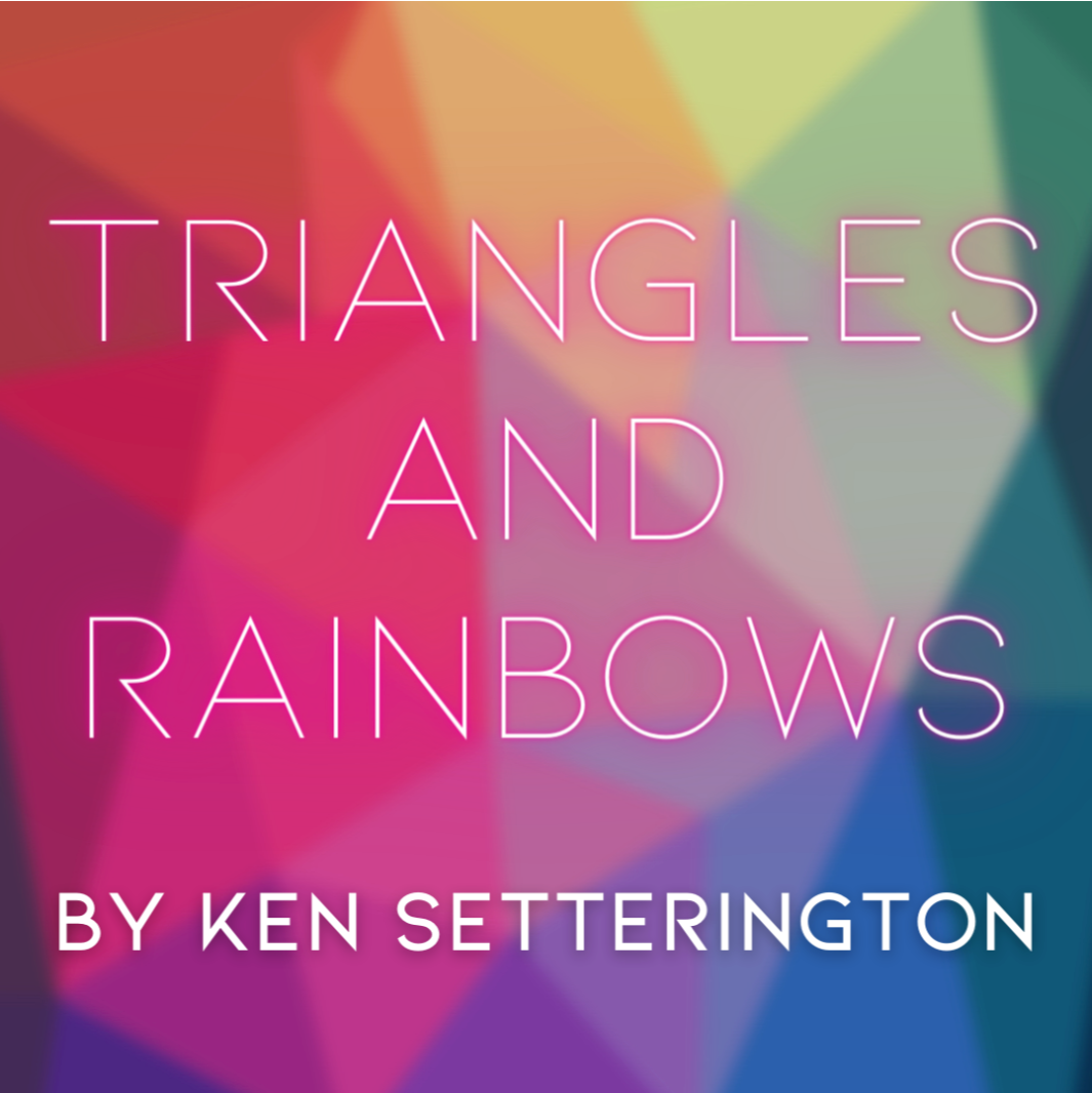 Image: Triangles and Rainbows by Ken Setterington