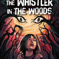The Whistler in the Woods