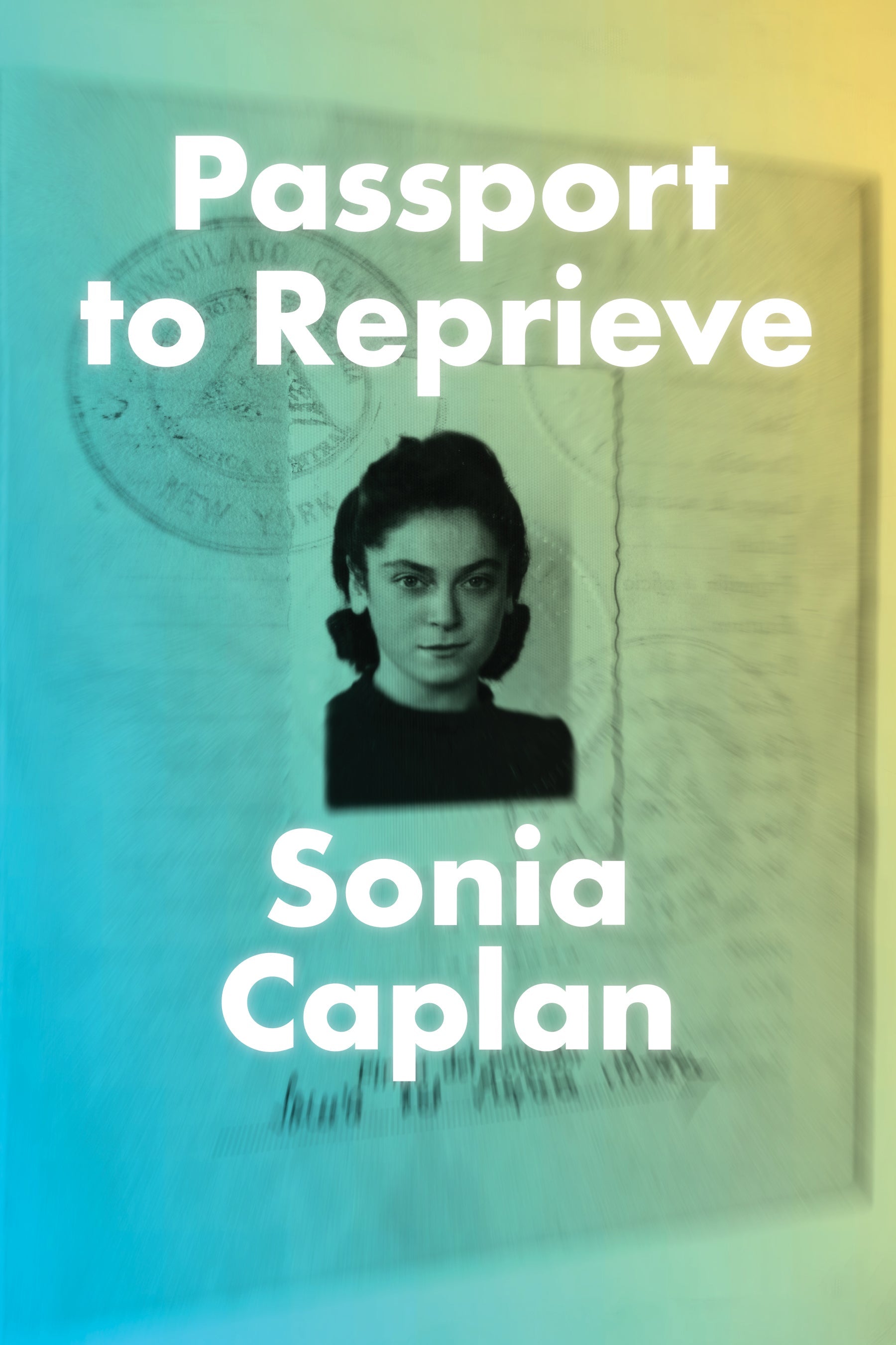 Cover: Passport to Reprieve by Sonia Caplan and Natalia Aleksiun