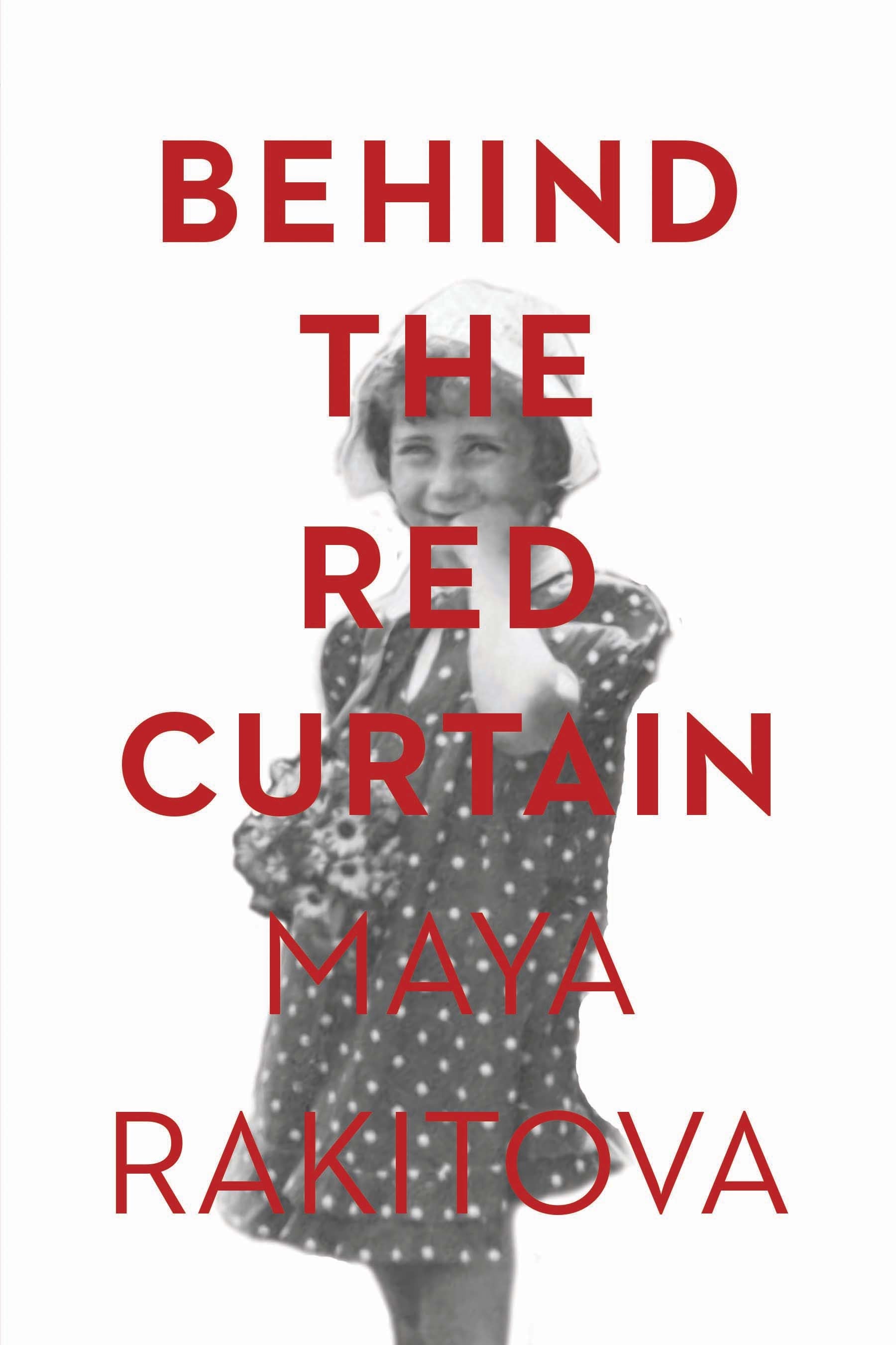 Cover: Behind the Red Curtain by Maya Rakitova and Karel Berkhoff