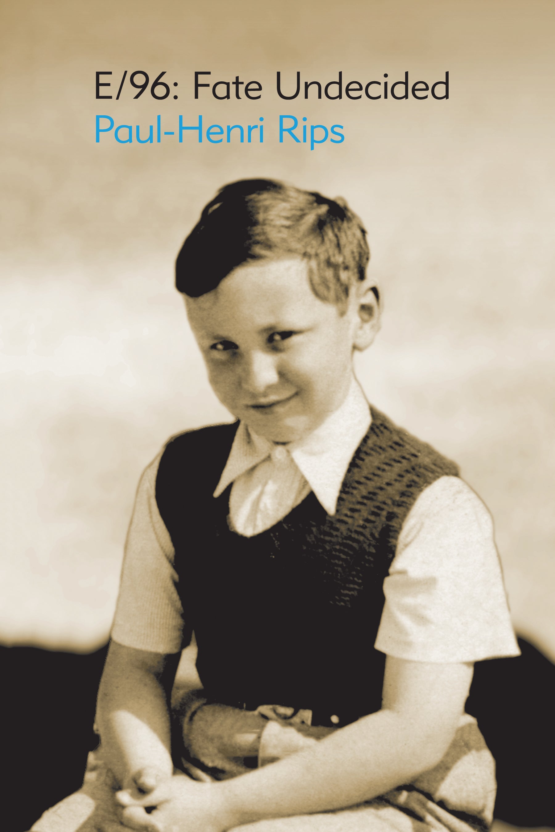 Cover: E/96: Fate Undecided by Paul-Henri Rips and Mark Webber and Naomi Azrieli