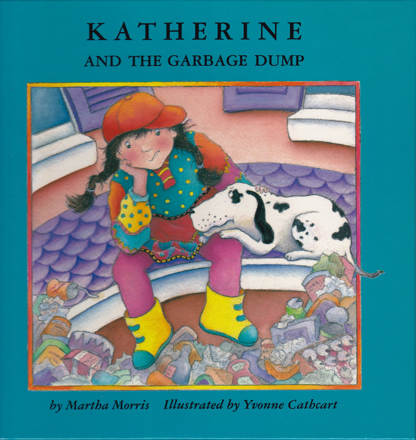 Katherine and the Garbage Dump