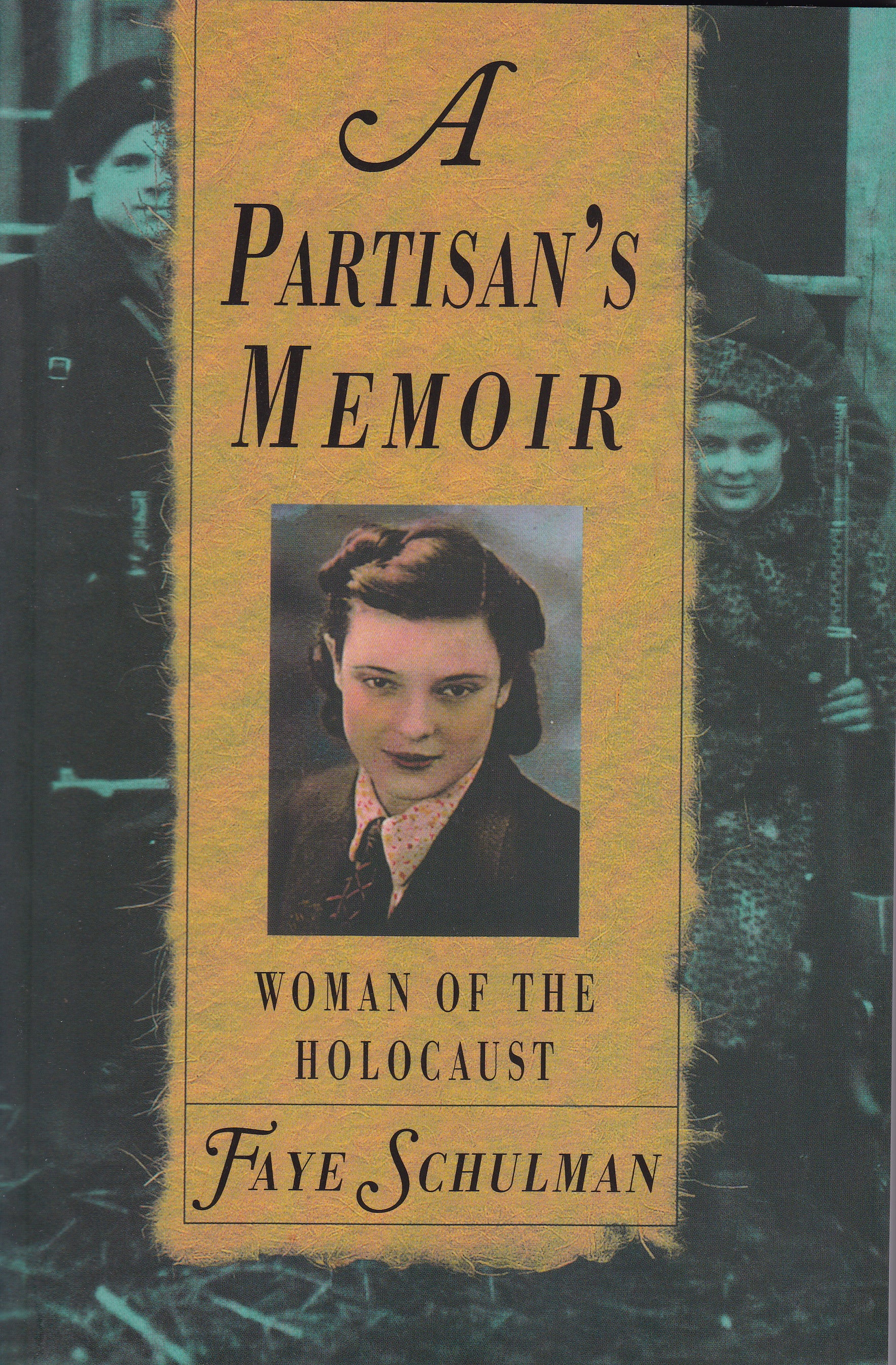A Partisan&#39;s Memoir