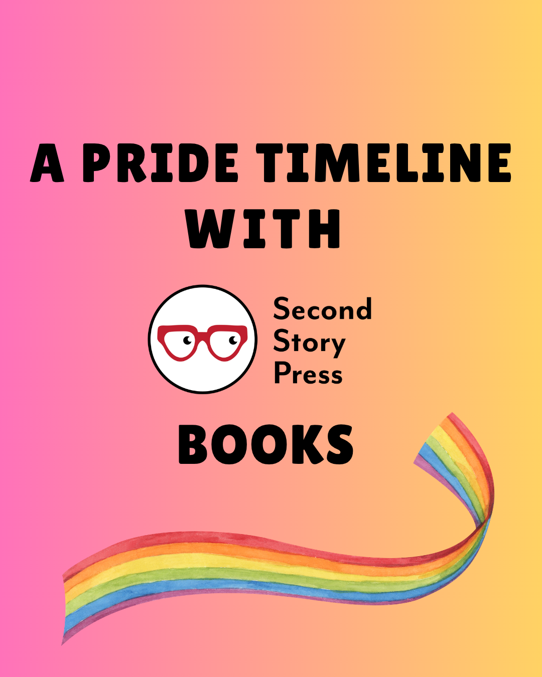 A Pride Timeline with Second Story Press Books 🌈📚
