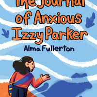 The Journal of Anxious Izzy Parker-ebook