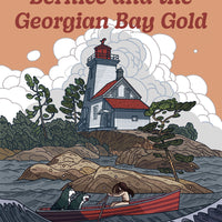 Bernice and the Georgian Bay Gold