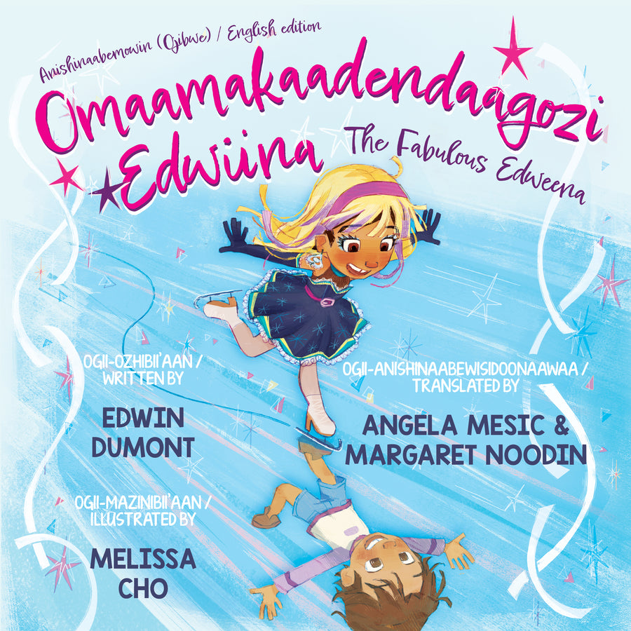 Omaamakaadendaagozi Edwiina / The Fabulous Edweena-ebook