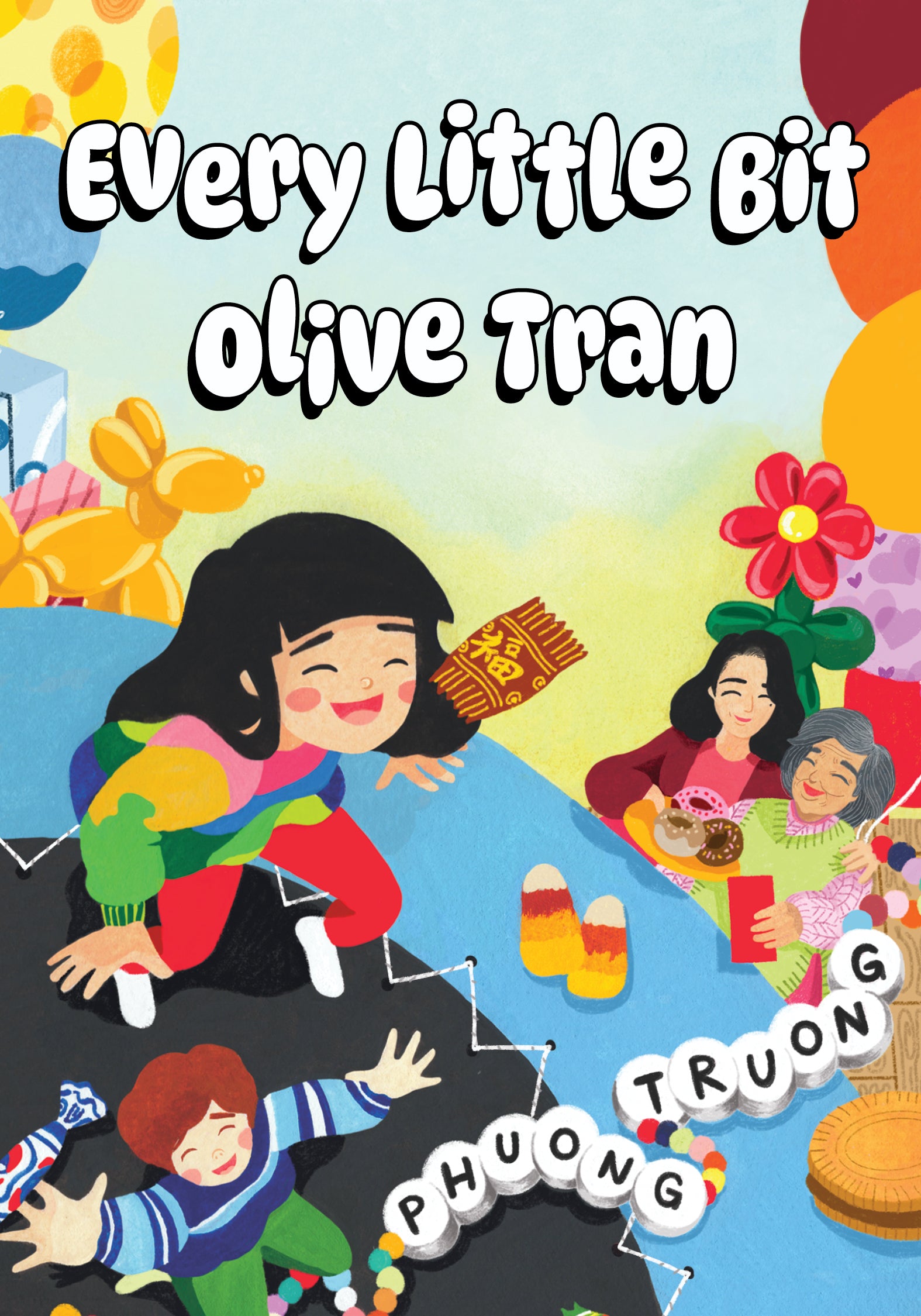 Every Little Bit Olive Tran