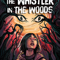 The Whistler in the Woods