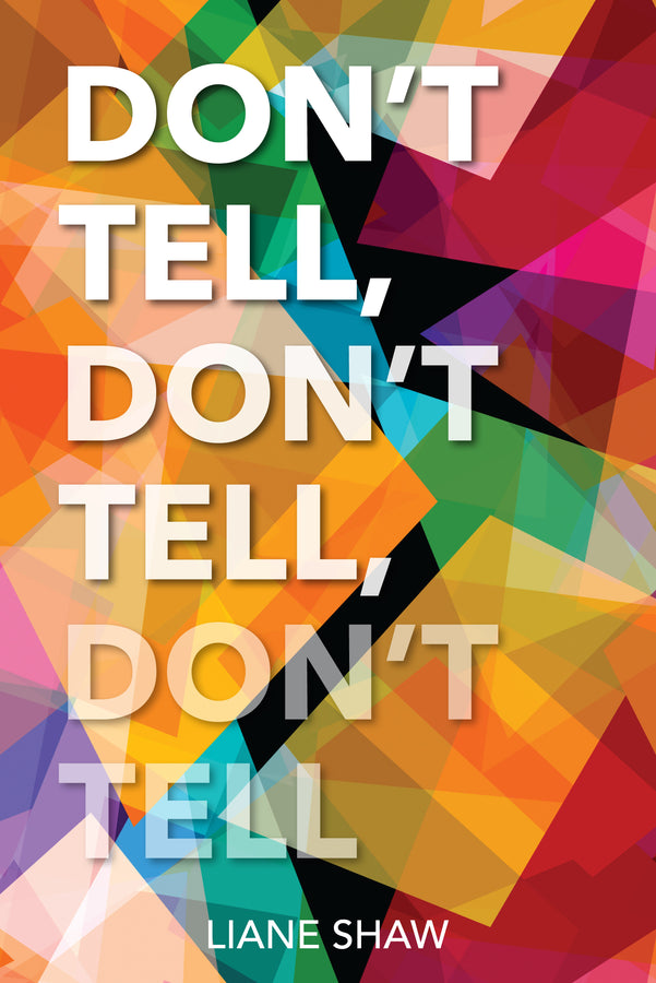 Don't Tell, Don't Tell, Don't Tell-ebook