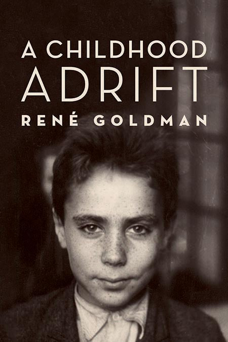 Cover: A Childhood Adrift by René Goldman and Helen Epstein
