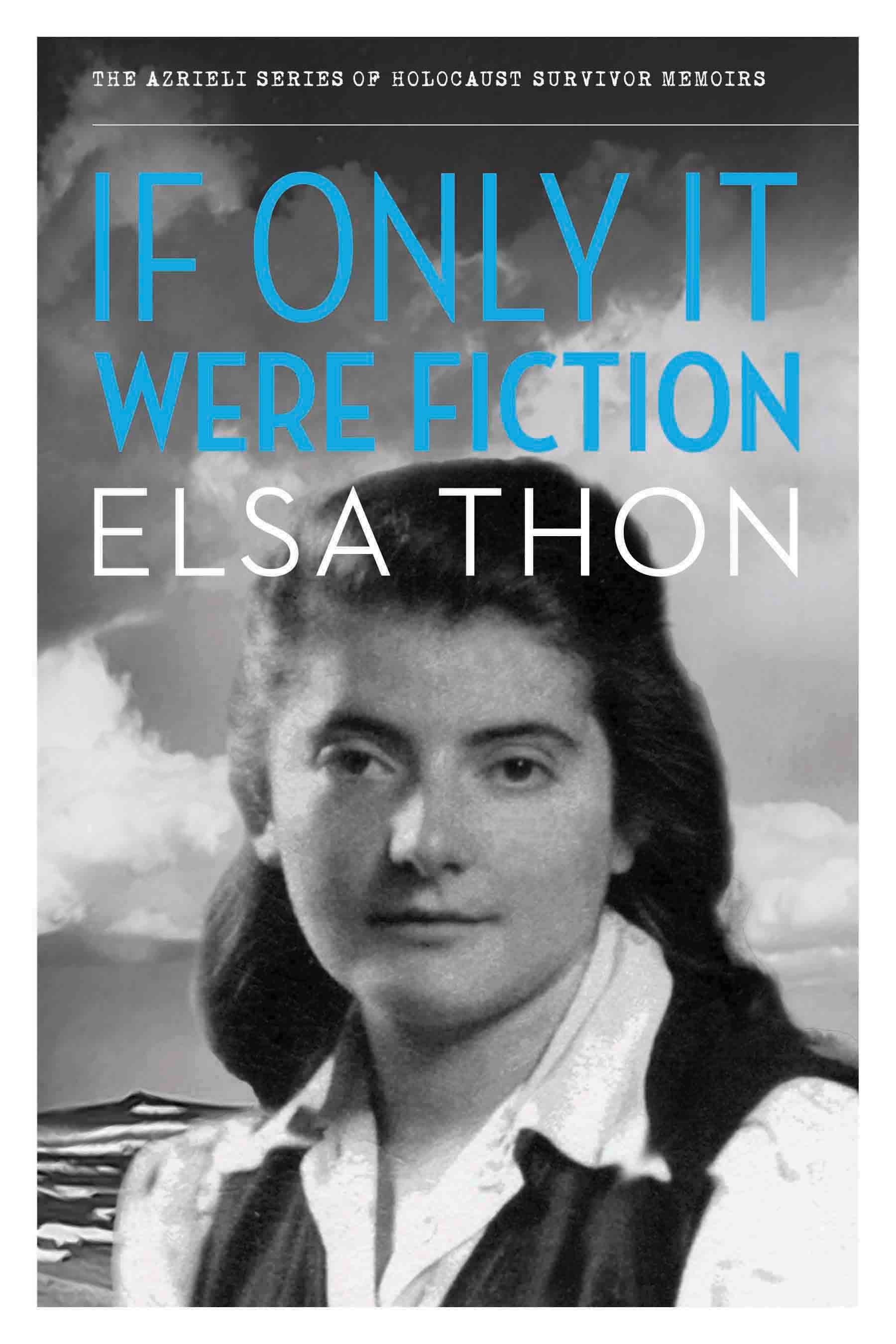 Cover: If Only It Were Fiction by Elsa Thon and Sylvia Vance
