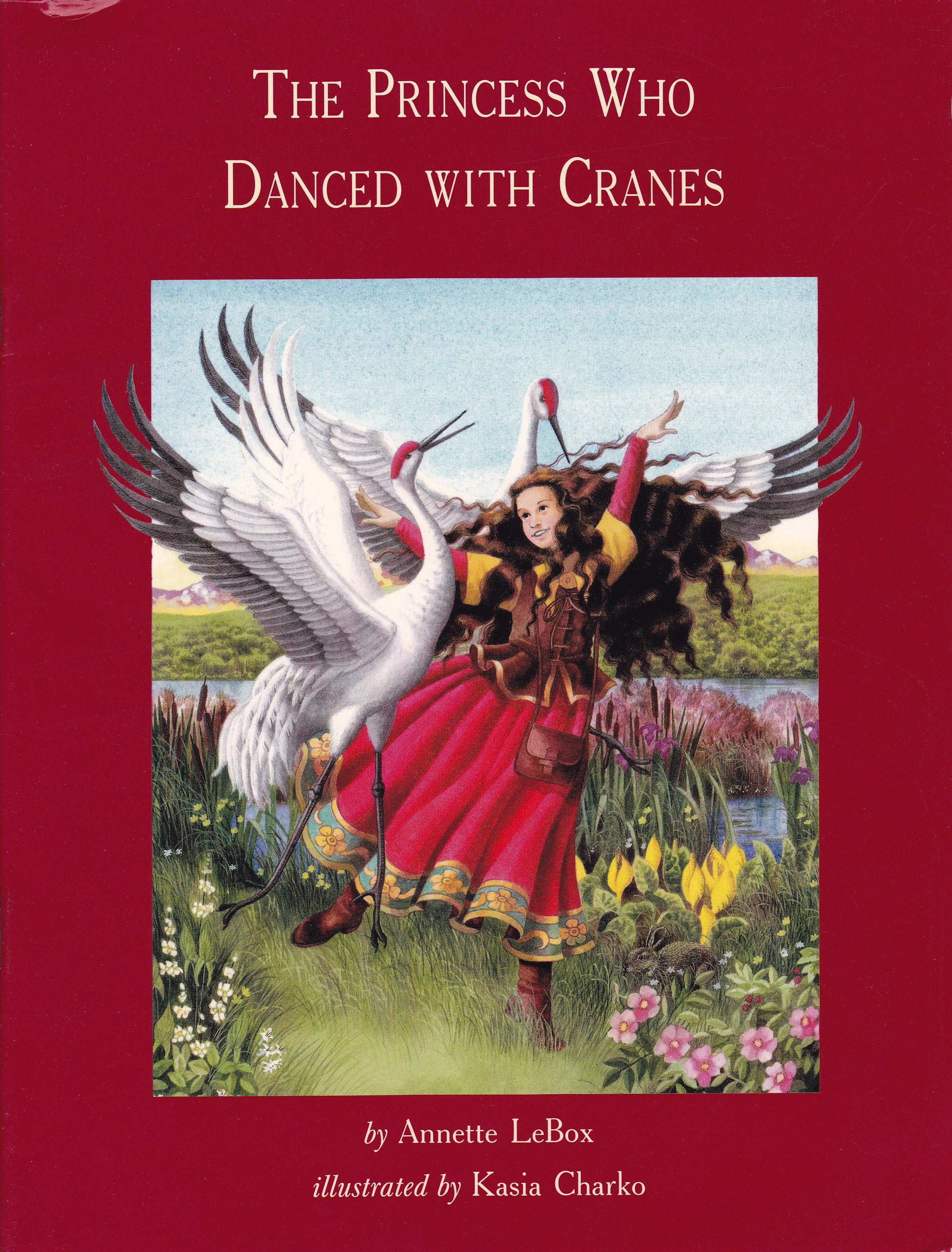 The Princess Who Danced with Cranes