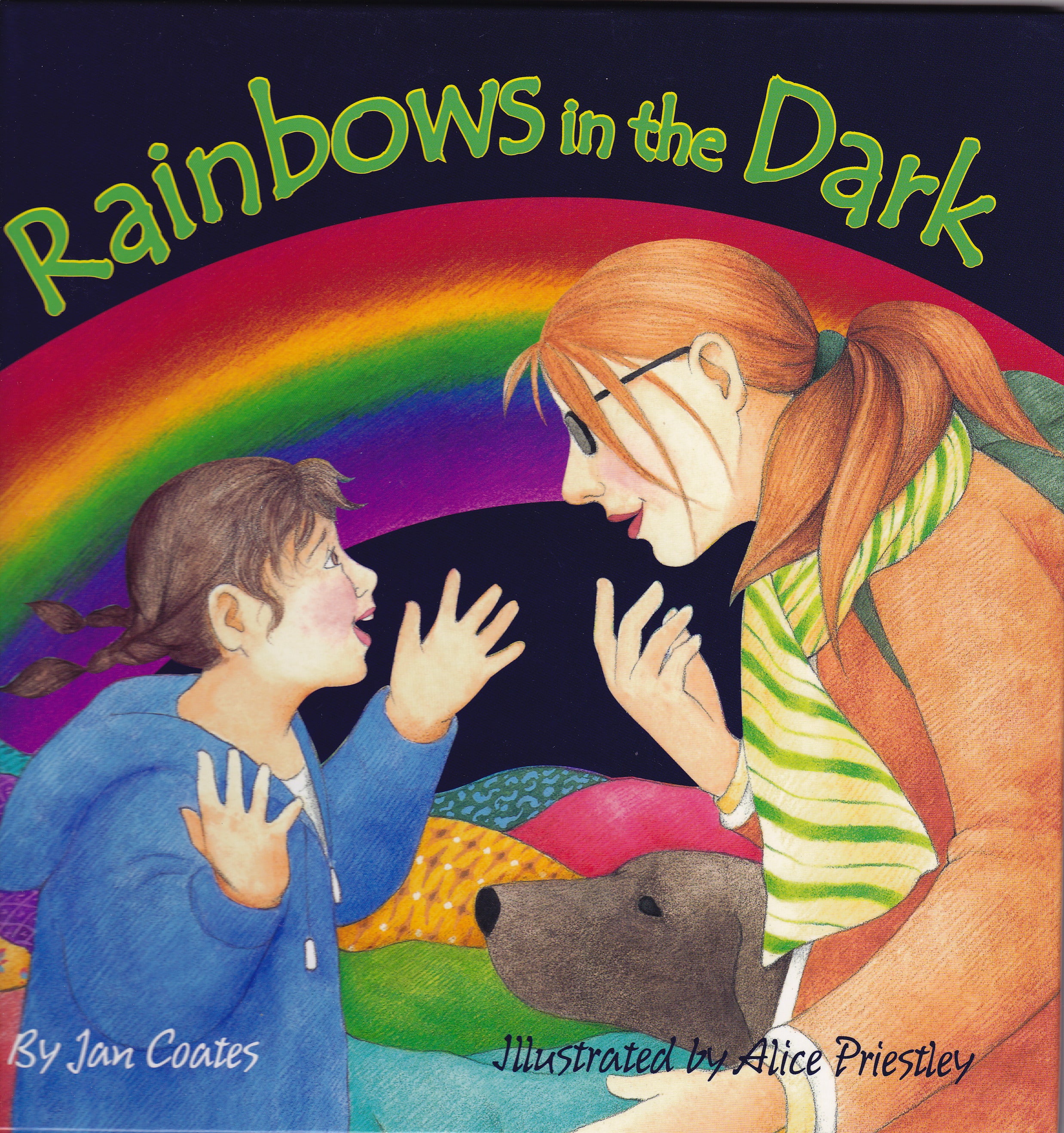 Rainbows in the Dark