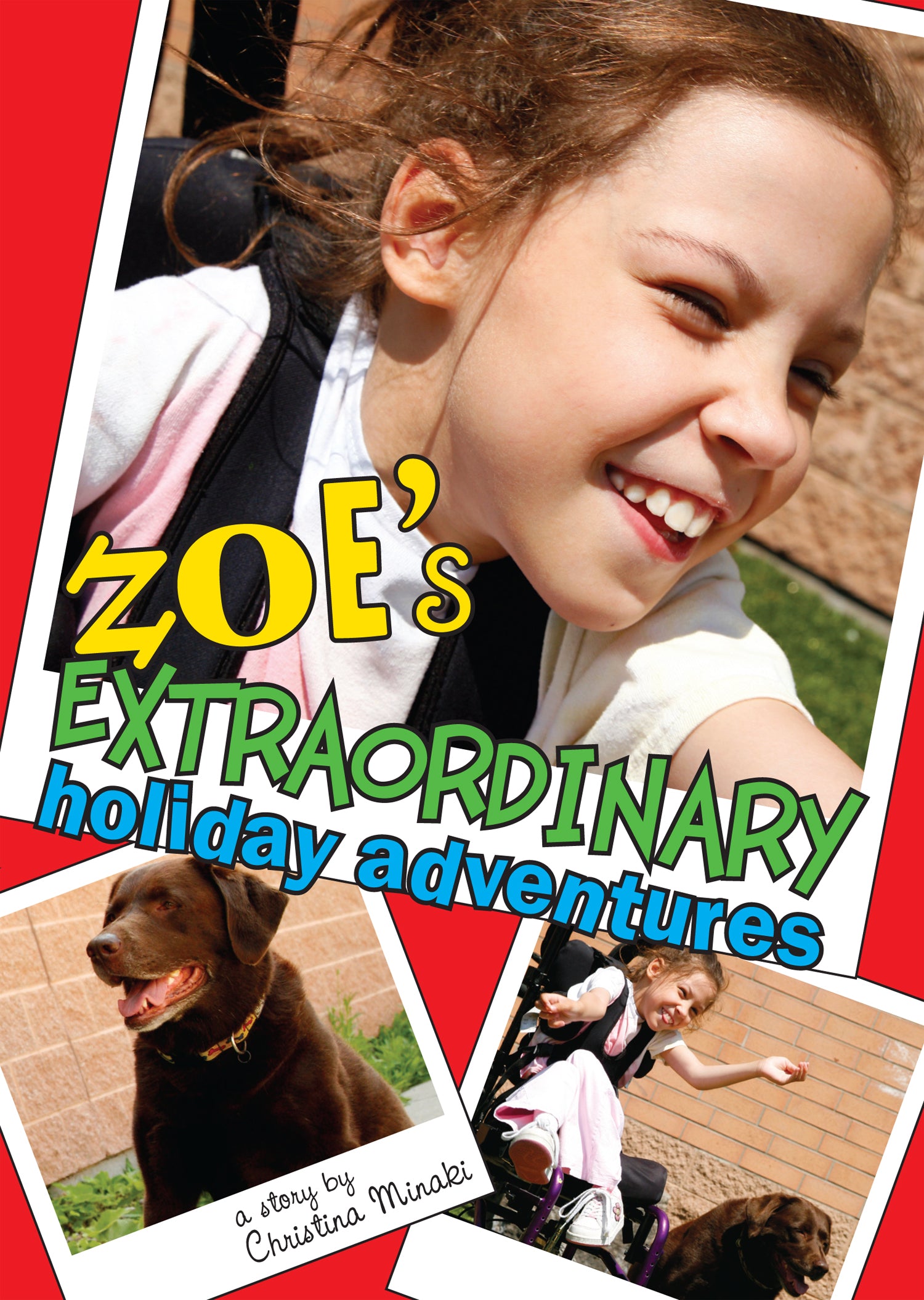 Zoe&#39;s Extraordinary Holiday Adventures-ebook