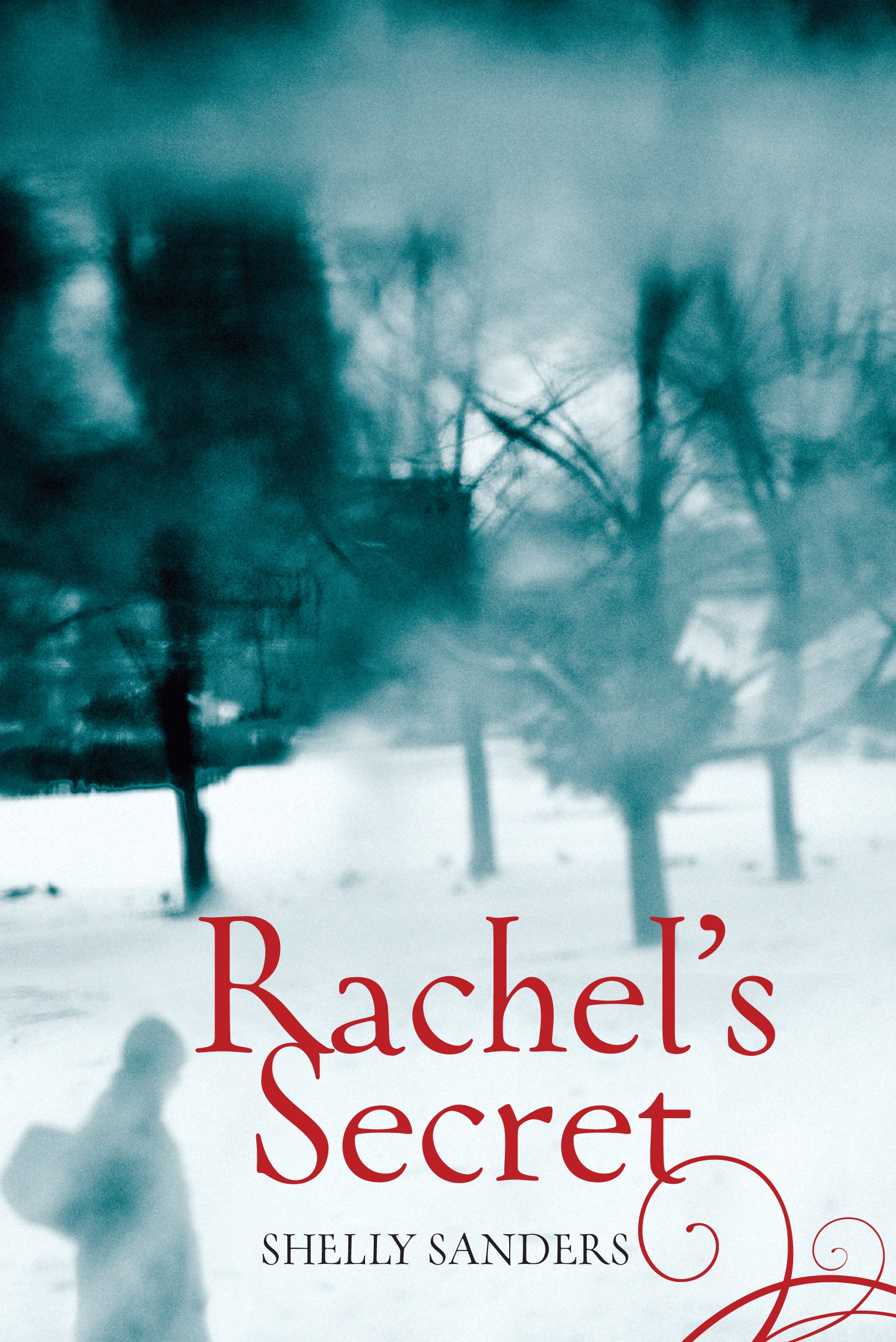 Rachel&#39;s Secret